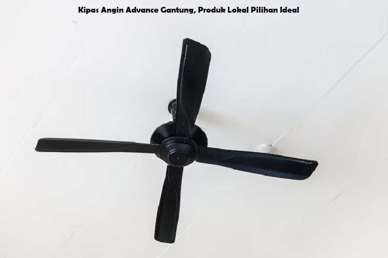 Kipas Angin Advance Gantung