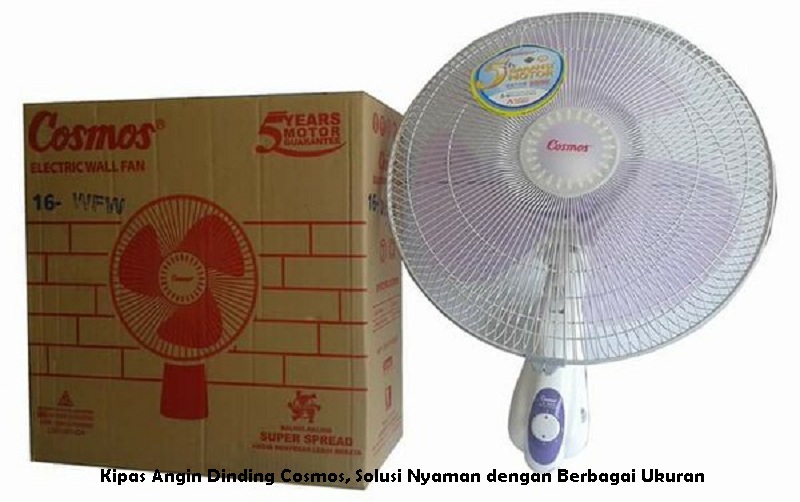 Kipas Angin Dinding Cosmos