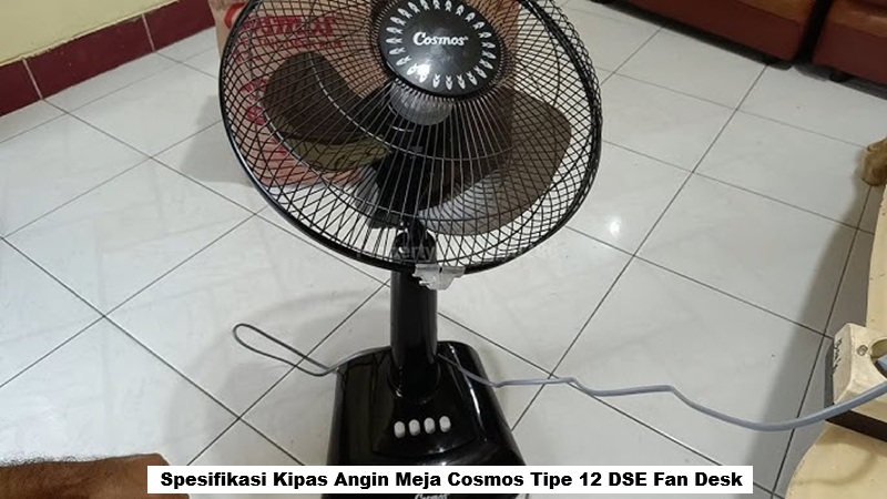 Kipas Angin Meja Cosmos