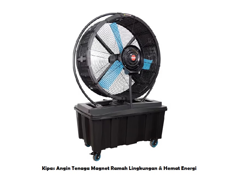 Kipas Angin Tenaga Magnet