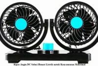 Kipas Angin DC Solusi Hemat Listrik untuk Kenyamanan Maksimal Kipas Angin DC