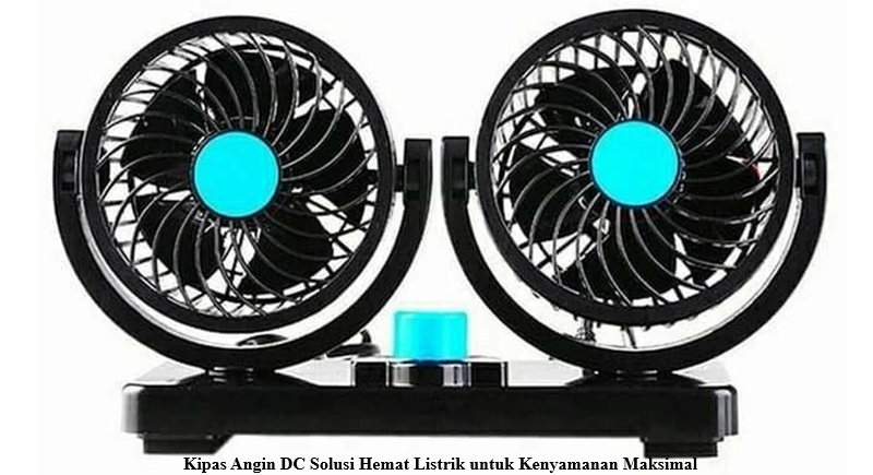 Kipas Angin DC
